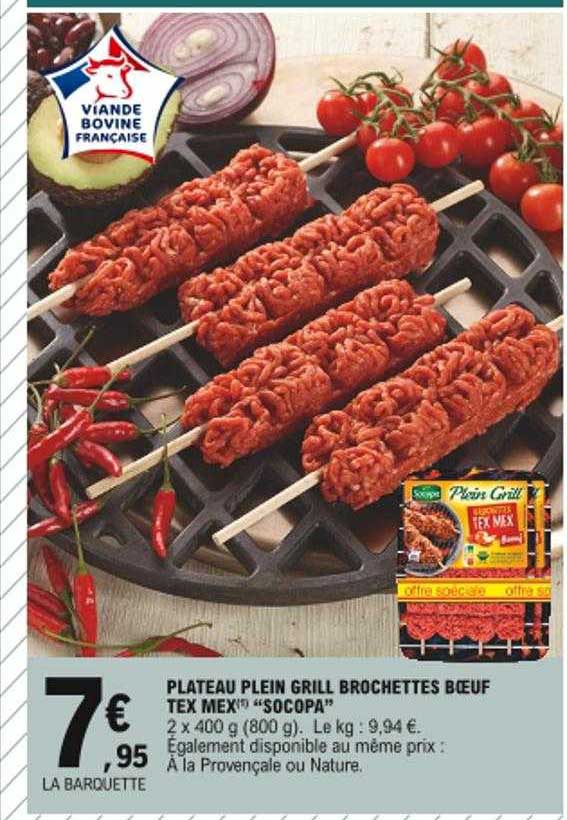 plateau plein grill brochettes boeuf tex mex "socopa"