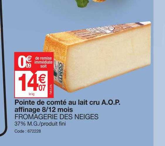 pointe de comté au lait cru a.o.p. affinage 8-12 mois fromagerie des neiges