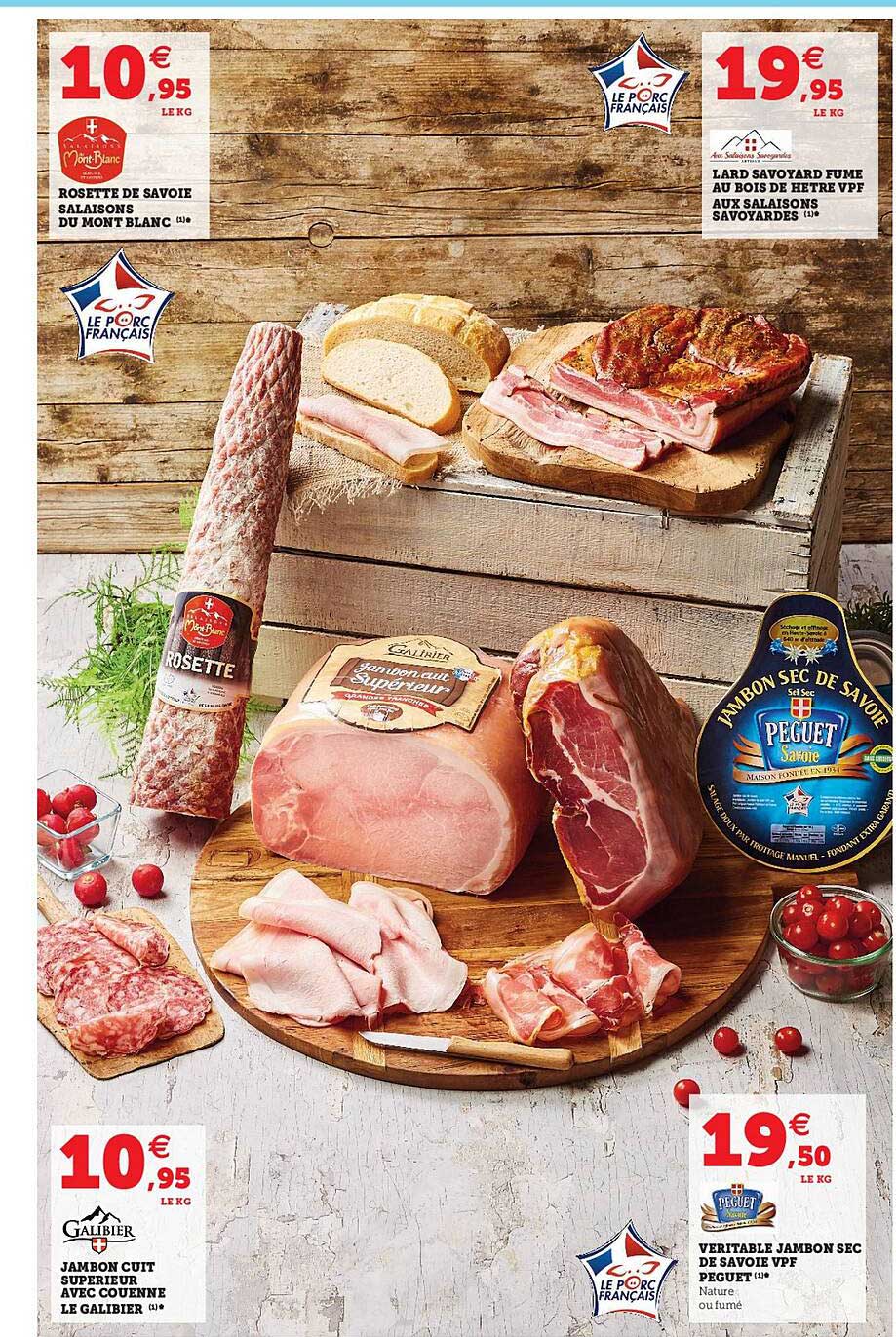 rosette de savoie salaisons du mont blanc, lard savoyard fumé au bois de hêtre vpf, aux salaisons savoyardes, jambon cuit supérieur avec couenne le galibier, véritable jambon sec de savoie vpf peguet