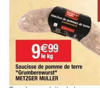 saucisse de pomme de terre "grumberewurst" metzger muller