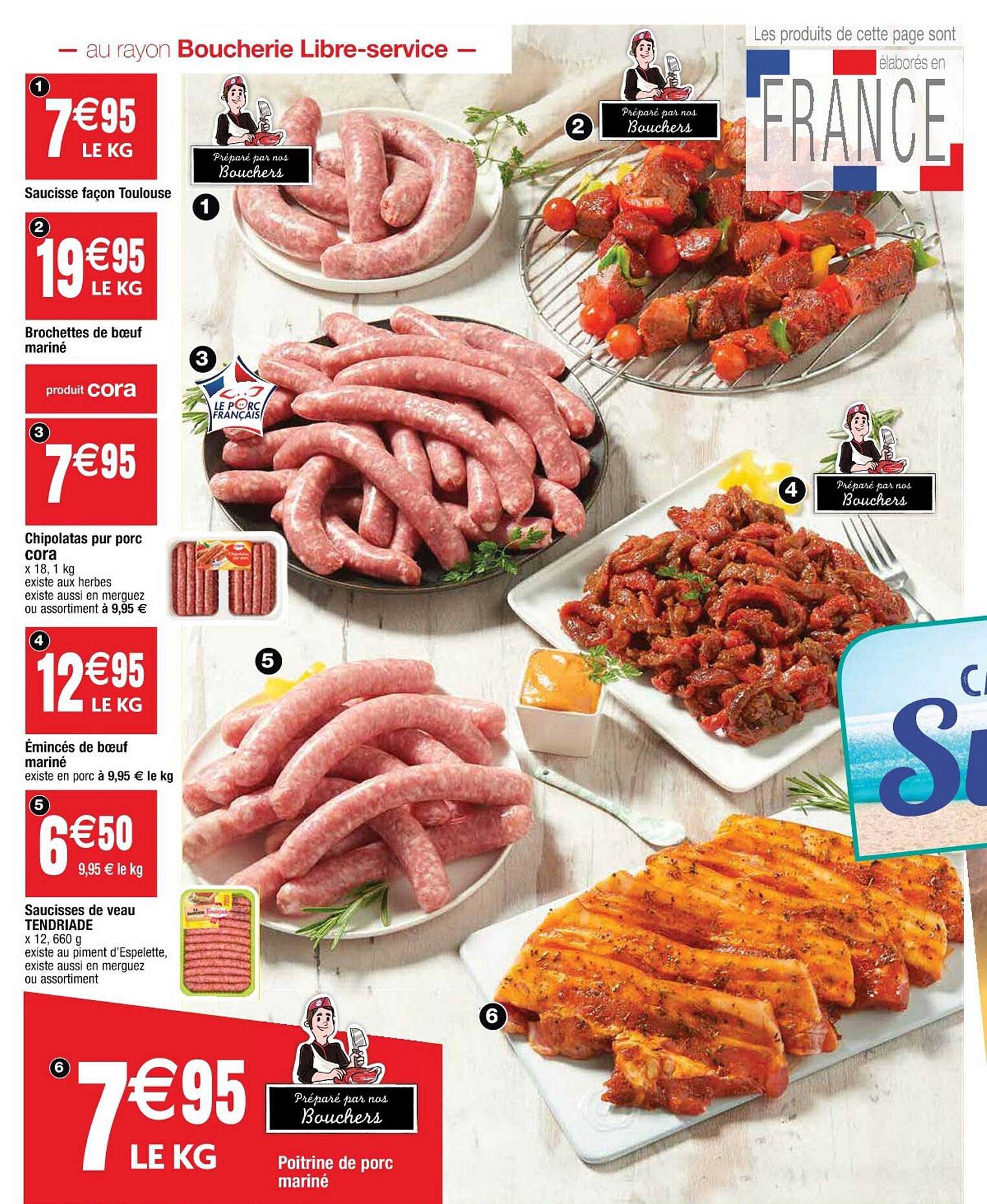 Saucisse Façon Toulouse, Brochettes De Boeuf Mariné, Chipolatas Pur Porc Cora, émincés De Boeuf Mariné, Saucisses De Veau Tendriade, Poitrine De Porc Mariné