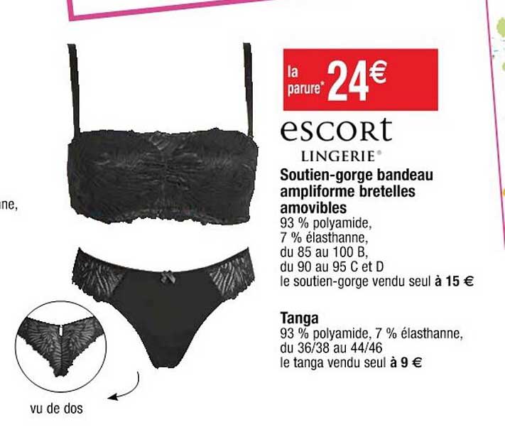 soutien-gorge bandeau ampliforme bretelles amovibles escort lingerie, tanga escort lingerie