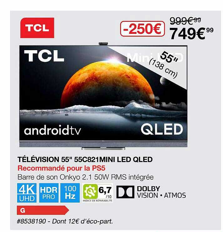 télévision 55" 55c821 mini led qled tcl