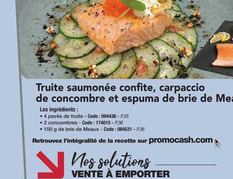 truite saumonée confite, carpaccio de concombre et espuma de brie de meaux