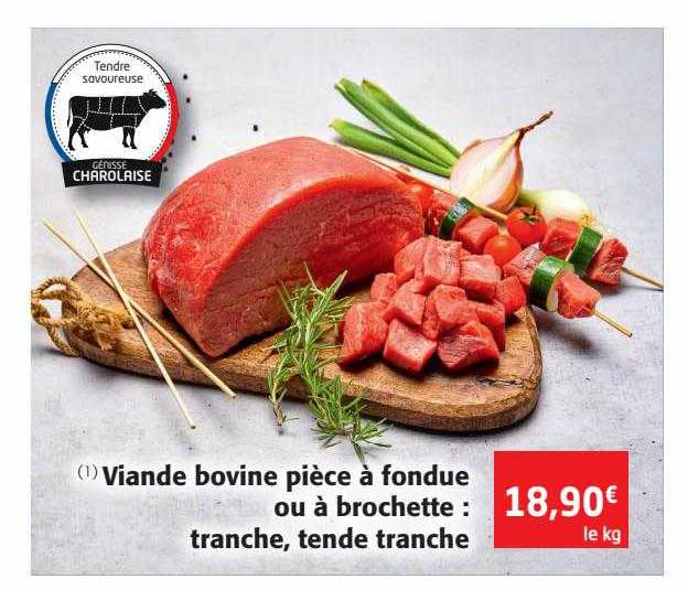 viande bovine pièce à fondue ou à brochette : tranche, tende tranche