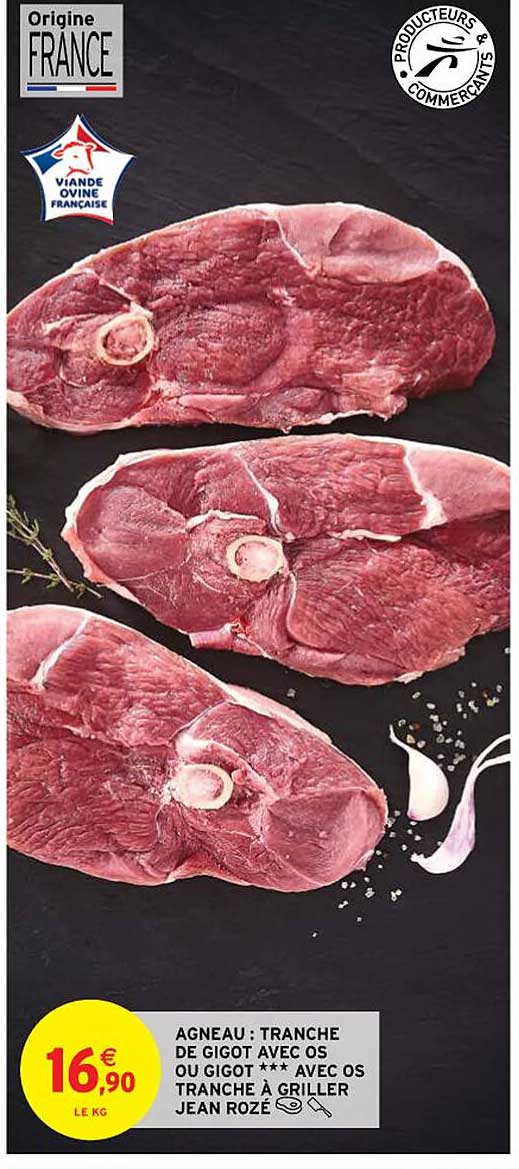agneau : tranche de gigot avec os ou gigot *** avec os tranche à griller jean rozé
