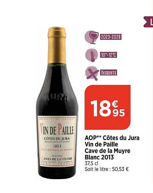Aop Côtes Du Jura Vin De Paille Cave De La Muyre Blanc 2013