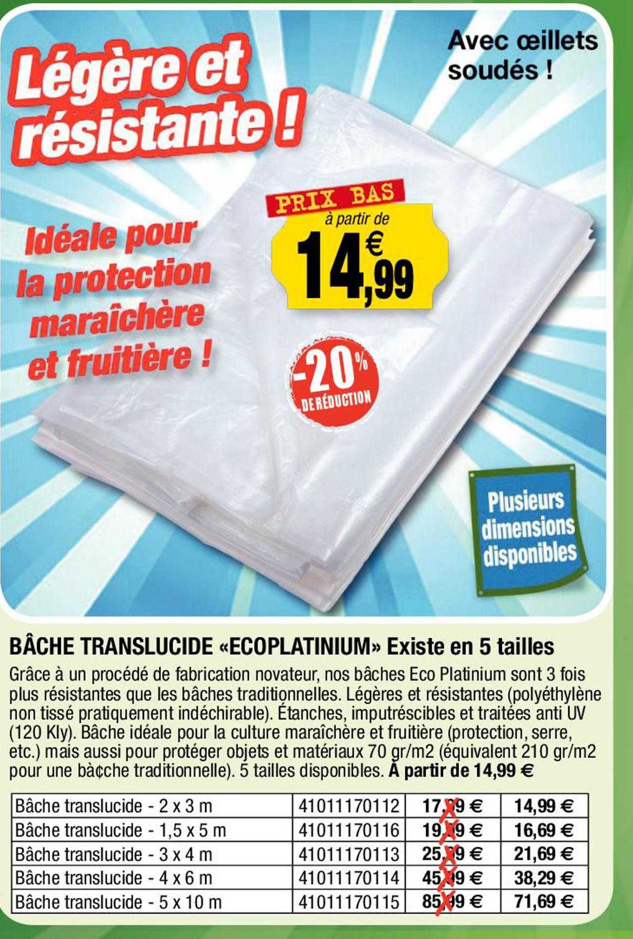 bâche translucide «ecoplatinium» existe en 5 tailles