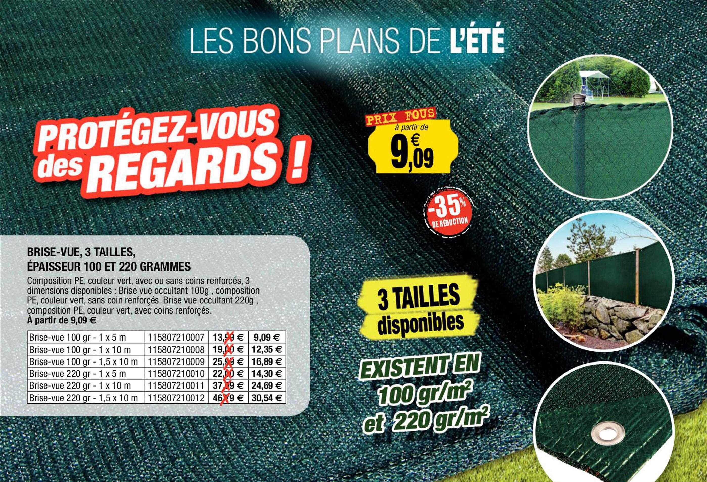 brise-vue, 3 tailles, épaisseur 100 et 220 grammes