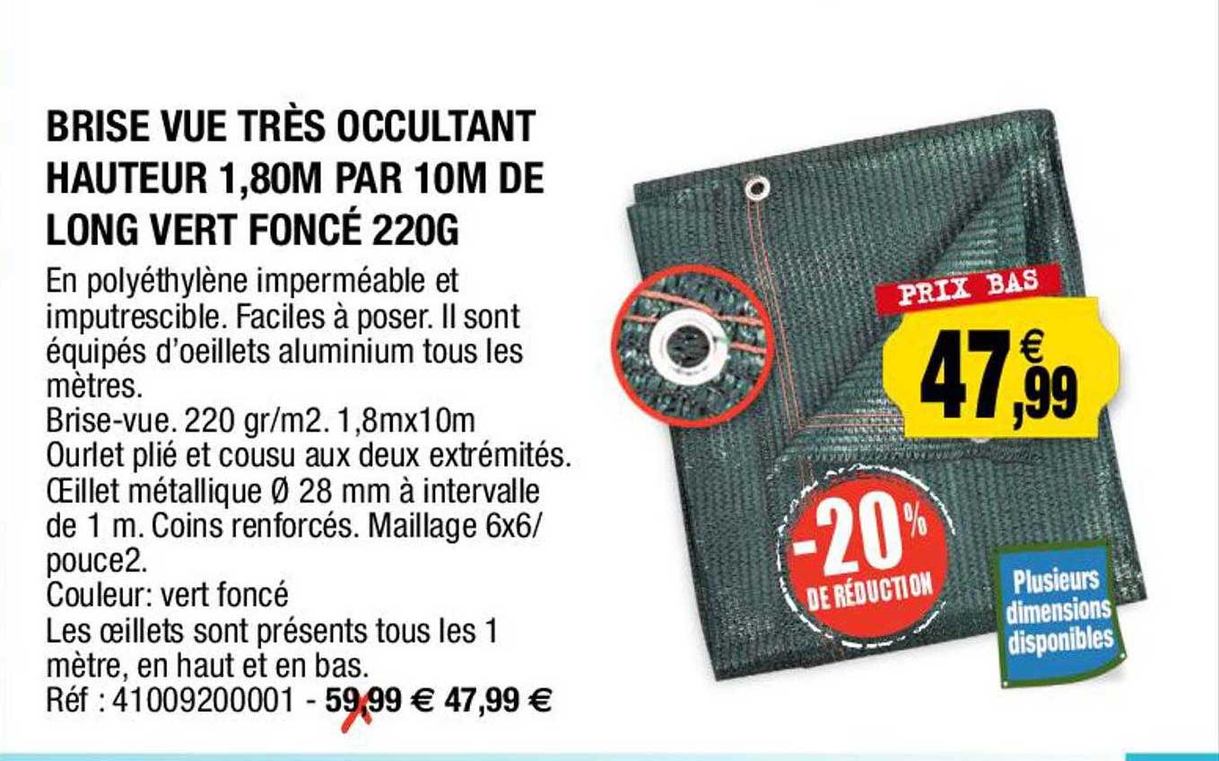 brise vue très occultant hauteur 1,80m par 10m de long vert foncé 220g