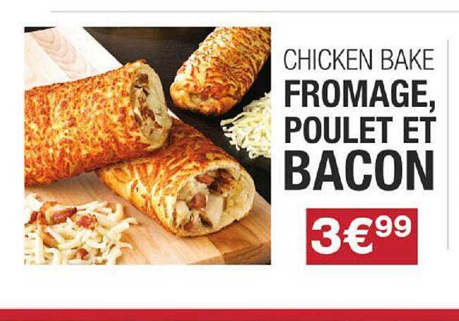 chicken bake fromage, poulet et bacon