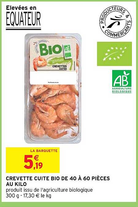 crevette cuite bio de 40 à 60 pièces au kilo