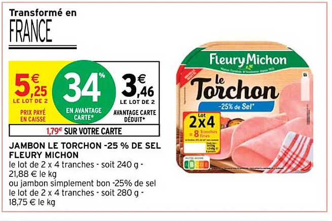 jambon le torchon -25% de sel fleury michon