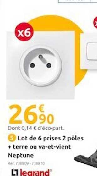 lot de 6 prises 2 pôles + terre ou va-et-vient neptune