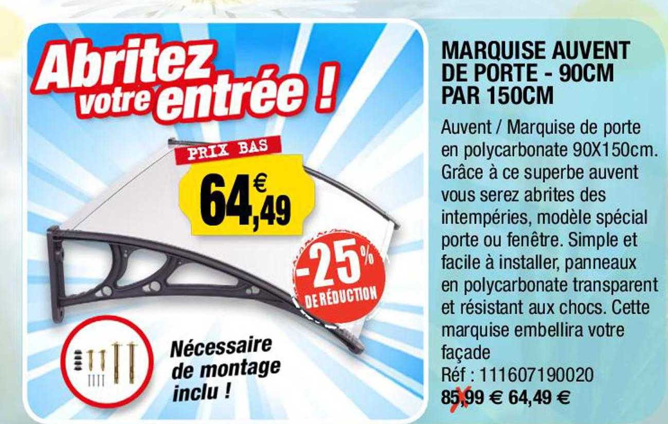 marquise auvent de porte - 90 cm par 150 cm