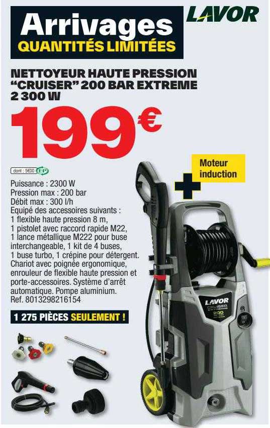 Nettoyeur Haute Pression "cruiser" 200 Bar Extrême 2300 W Lavor
