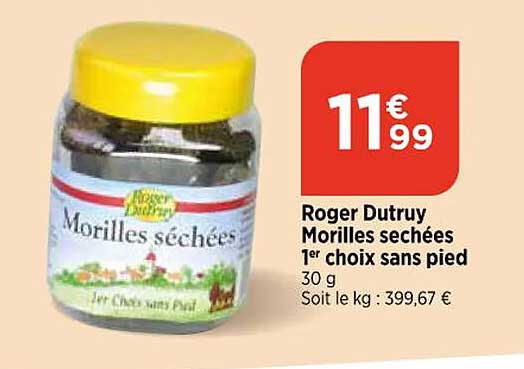 roger dutruy morilles séchées 1er choix sans pied
