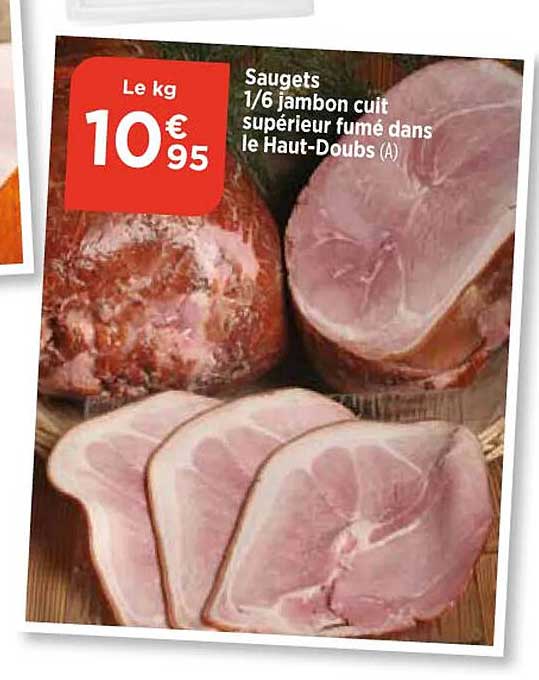 saugets 1-6 jambon cuit supérieur fumé dans le haut-doubs