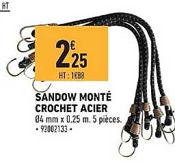 sandow monté crochet acier
