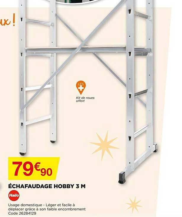 échafaudage hobby 3 m