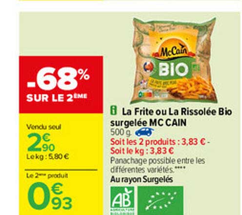 la frite ou la rissolée bio surgelée mc cain