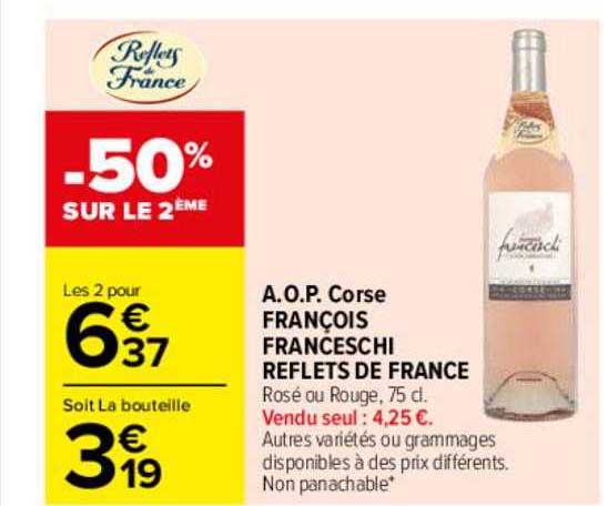 a.o.p. corse françois franceschi reflets de france -50% sur le 2ème
