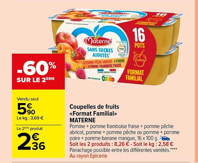 coupelles de fruits format familial materne -60% sur le 2ème
