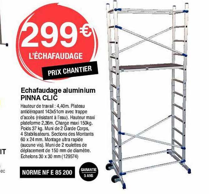 echafaudage aluminium pinna clic