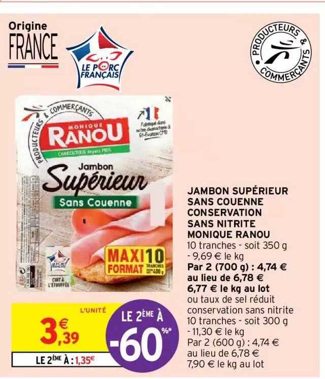 jambon supérieur sans couenne conservation sans nitrite monique ranou
