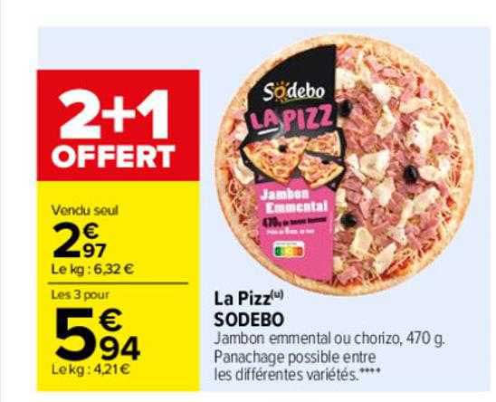 La Pizz Sodebo 2+1 Offert