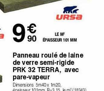 panneau roulé de laine de verre semi-rigide prk 32 terra avec pare-vapeur ursa