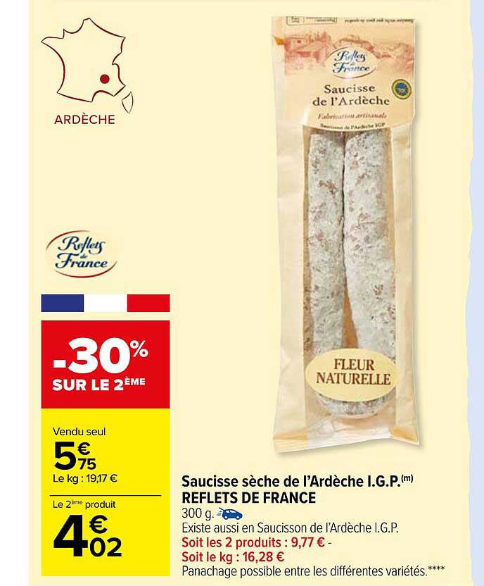 saucisse sèche de l'ardèche i.g.p. reflets de france -30% sur le 2ème