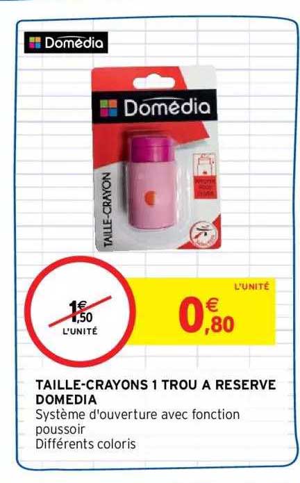 taille-crayons 1 trou à reserve domedia