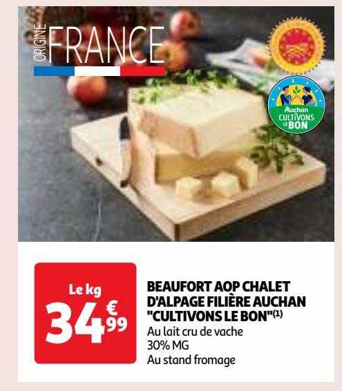 beaufort aop chalet d'alpage filière auchan "cultivons le bon"