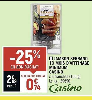 jambon serrano 10 mois d'affinage minimum casino