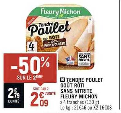 tendre poulet goût rôti sans nitrite fleury michon