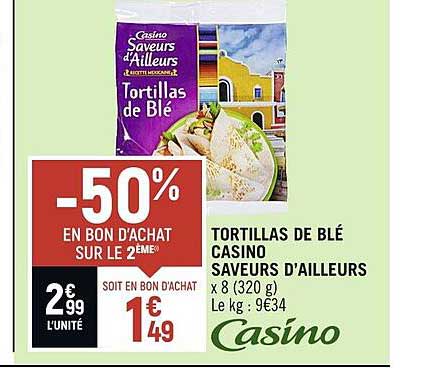 tortillas de blé casino saveurs d'ailleurs