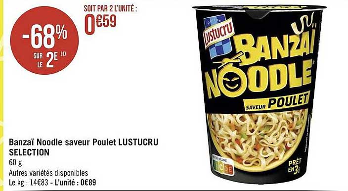 banzaï noodle saveur poulet lustucru sélection