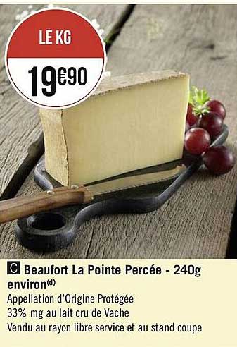 beaufort la pointe percée - 240g environ