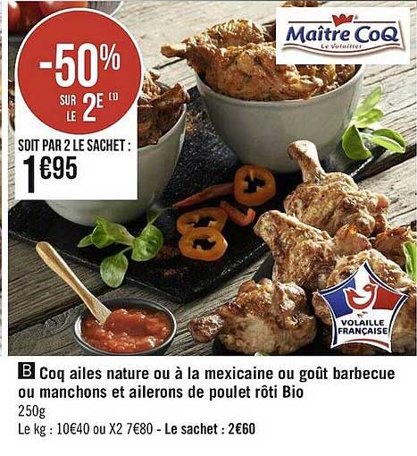 coq ailes nature ou à la mexicaine ou goût barbecue ou manchons et ailerons de poulet rôti bio