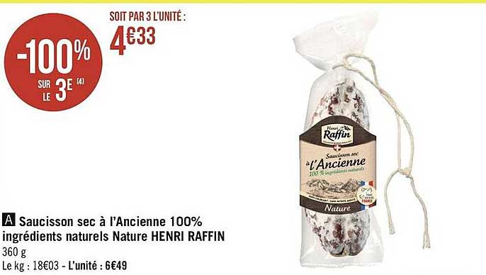 saucisson sec à l'ancienne 100% ingrédients naturels nature henri raffin