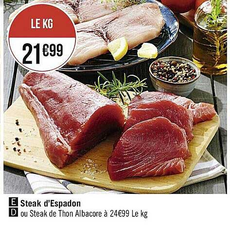 steak d'espadon ou steak de thon albacore