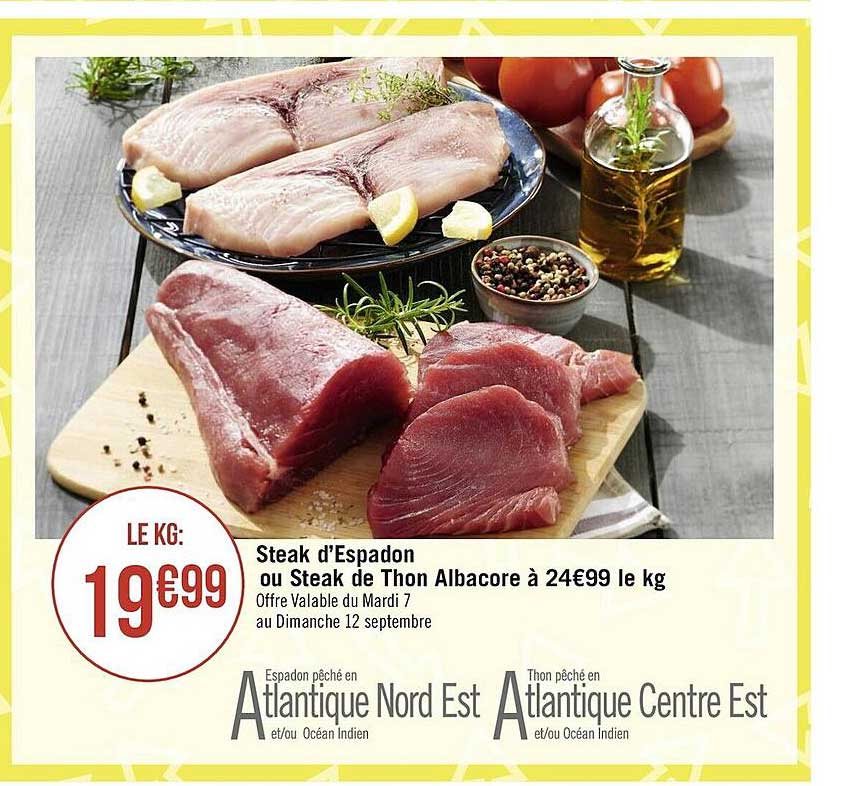 steak d'espadon ou steak de thon albacore