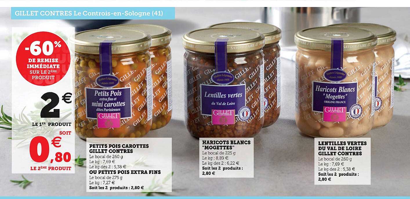 petits pois carottes gillet contres ou petites pois extra fins, haricots blancs "mogettes", lentilles vertes du val de loire gillet contres