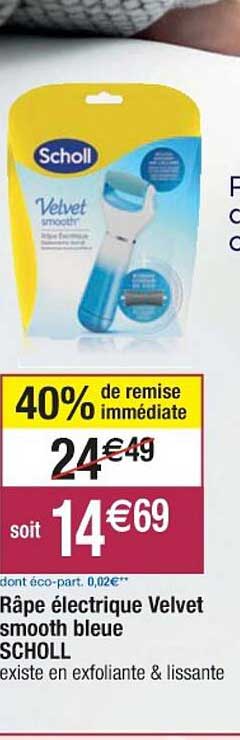râpe électrique velvet smooth bleue scholl