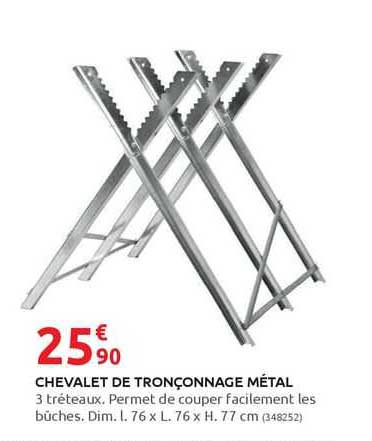 chevalet de tronçonnage métal
