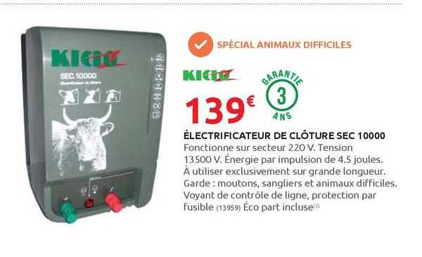 électrification De Clôture Sec 10000 Kiclo