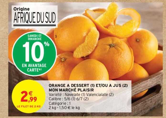 orange à dessert et/ou à jus mon marché plaisir