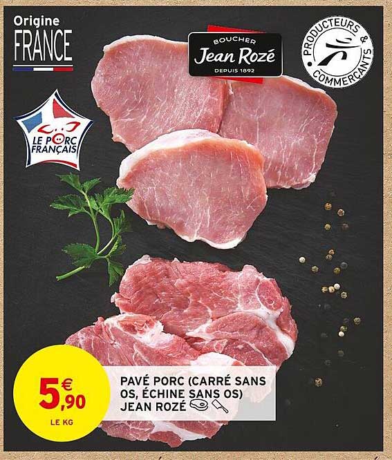pavé porc (carré sans os, échine sans os) jean rozé