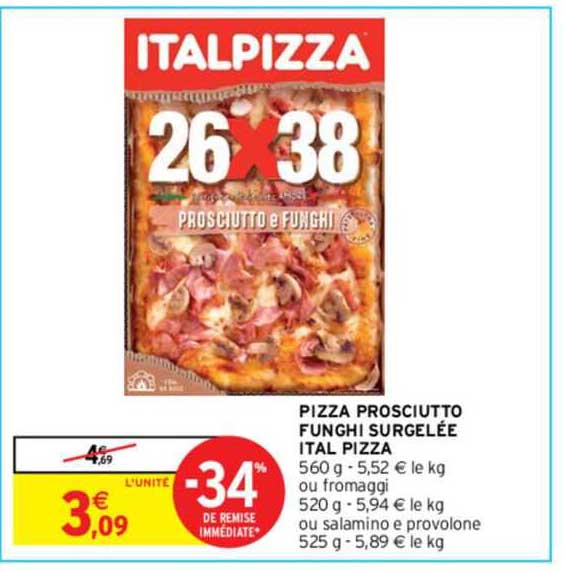 pizza prosciutto funghi surgelée ital pizza